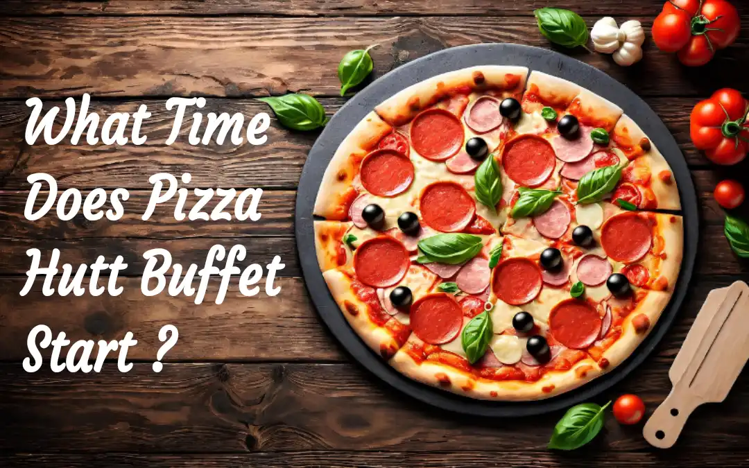 Does Pizza Hut Buffet timings